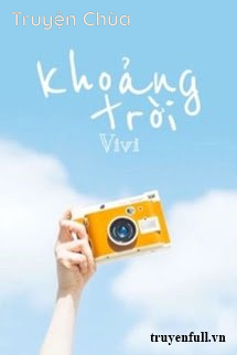 [12 Chòm Sao] Khoảng Trời