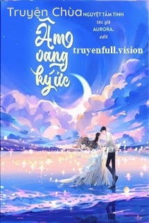 Âm Vang Ký Ức – Nguyệt Tầm Tinh