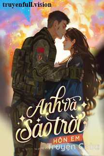Anh Và Sao Trời Hôn Em
