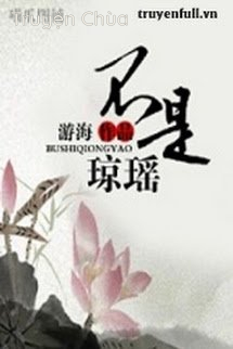Bất Thị Quỳnh Dao (Không Phải Là Quỳnh Dao)