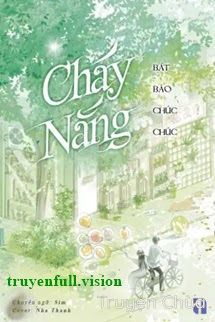 Cháy Nắng – Bát Bảo Chúc Chúc