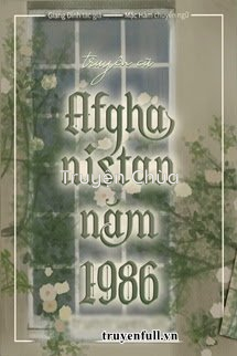 Chuyện Cũ Afghanistan 1986