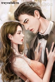Cưới Nhầm Chồng Hào Môn