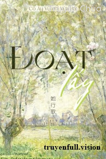 Đoạt Lấy – Cô Ấy Vừa Đi Vừa Hát