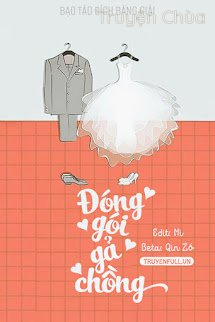Đóng Gói Gả Chồng (Trọng Sinh Trước Cửa Cục Dân Chính)