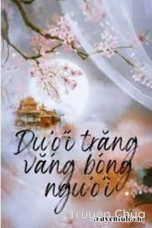 Dưới Trăng Vắng Bóng Người
