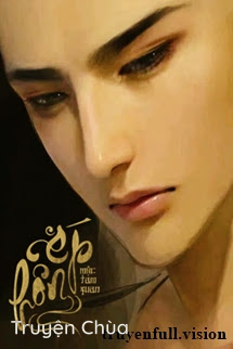 Ép Hôn – Mộc Tam Quan