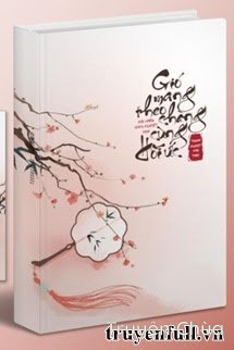 Gió Mang Theo Chàng Cùng Hồi Ức