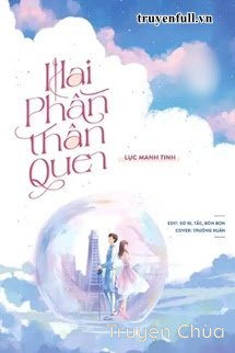 Hai Phần Thân Quen