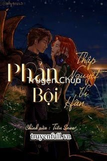 [Harry Potter] Phản Bội