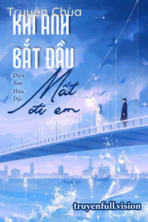 Khi Anh Bắt Đầu Mất Đi Em
