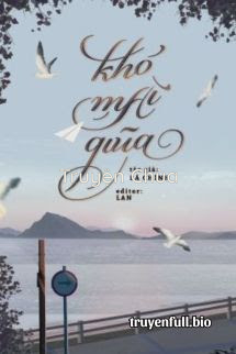 Khó Mài Giũa – Bá Chính