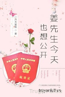 Khương Tiên Sinh Hôm Nay Cũng Muốn Công Khai