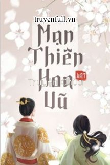 Mạn Thiên Hoa Vũ – Thường Yên