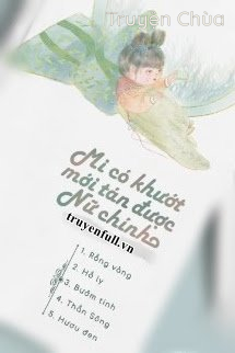 Mi Có Khướt Mới Tán Được Nữ Chính