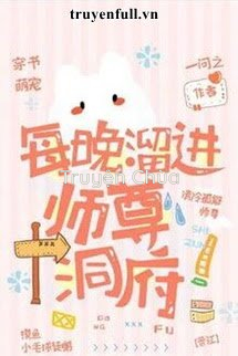 Mỗi Đêm Đi Đến Động Phủ Của Sư Tôn