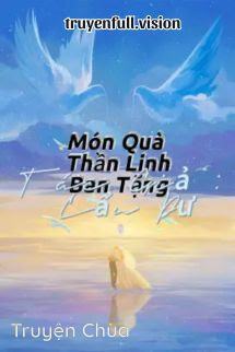 Món Quà Thần Linh Ban Tặng