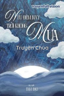 Nếu Đêm Nay Trời Không Mưa