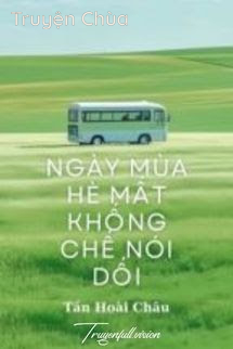 Ngày Hè Mất Khống Chế Nói Dối