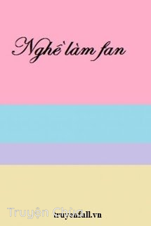Nghề Làm Fan