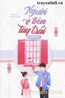 Người Ở Bên Tay Trái Của Tôi