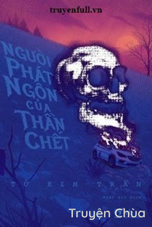 Người Phát Ngôn Của Thần Chết