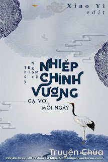 Nhiếp Chính Vương Gạ Vợ Mỗi Ngày