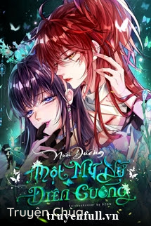 Nuôi Dưỡng Một Mỹ Nữ Điên Cuồng