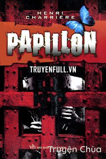 Papillon – Người Tù Khổ Sai