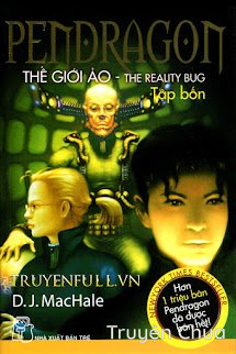 Pendragon 4 – Thế Giới Ảo