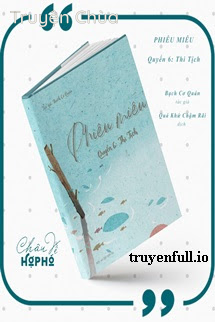 Phiêu Miểu 6 – Quyển Thi Tịch