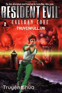 Resident Evil 2 – Vịnh Caliban