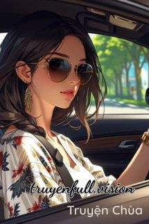 Sau Khi Bị Phản Bội, Tôi Thừa Kế Một Gia Tài Kếch Xù