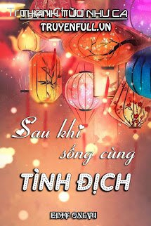 Sau Khi Sống Cùng Tình Địch