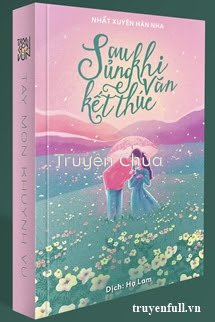 Sau Khi Sủng Văn Kết Thúc