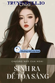 Sinh Ra Để Tỏa Sáng