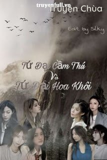 [SNH48-GNZ48] Tứ Đại Cầm Thú và Tứ Đại Hoa Khôi
