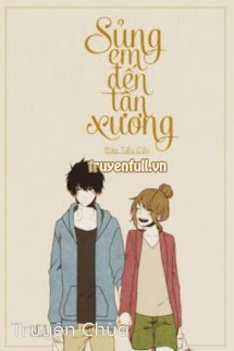 Sủng Em Đến Tận Xương