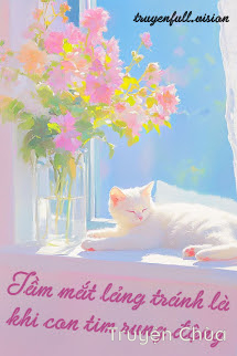 Tầm Mắt Lảng Tránh Là Khi Con Tim Rung Động