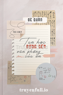 Tan Học Đừng Đến Văn Phòng Của Em