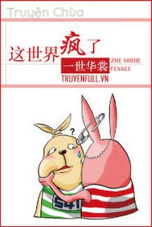 Thế Giới Này Điên Rồi