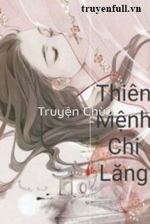 Thiên Mệnh Chi Lăng
