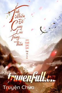 Tình Muộn Đế Cung Cửu Trùng Thiên