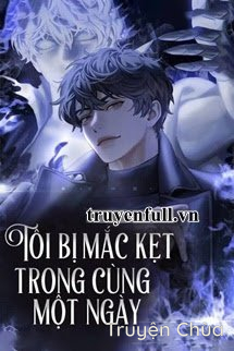 Tôi Bị Mắc Kẹt Trong Cùng Một Ngày