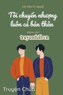 Tôi Chuyển Nhượng Luôn Cả Bản Thân