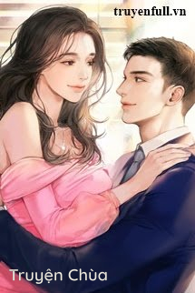 Tổng Tài Bố Đường Cưới Trước Yêu Sau