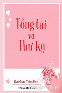 Tổng Tài Và Thư Ký