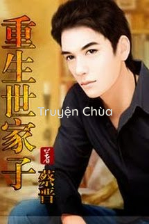 Trùng Sinh Thế Gia Tử