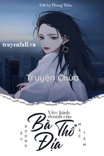 Việc Kinh Doanh Của Bà Thổ Địa