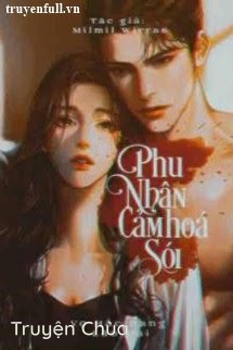 Vợ Hắc Bang Lão Đại: Phu Nhân Cảm Hoá Sói